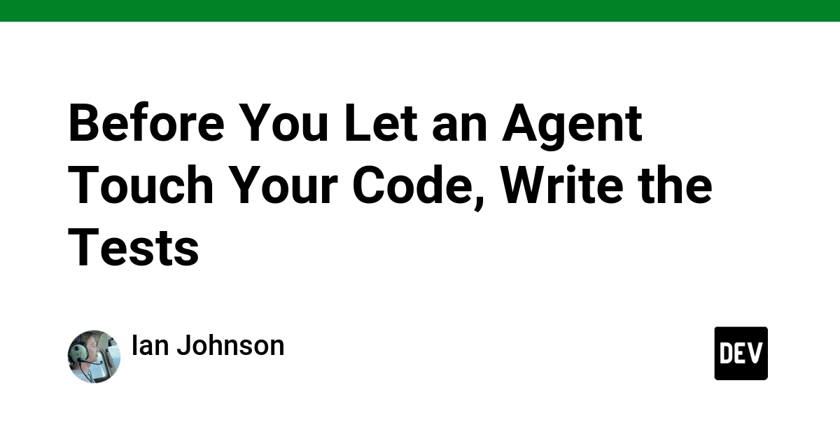Trước khi Để AI Tác Động Vào Codebase, Hãy Viết Test Ngay