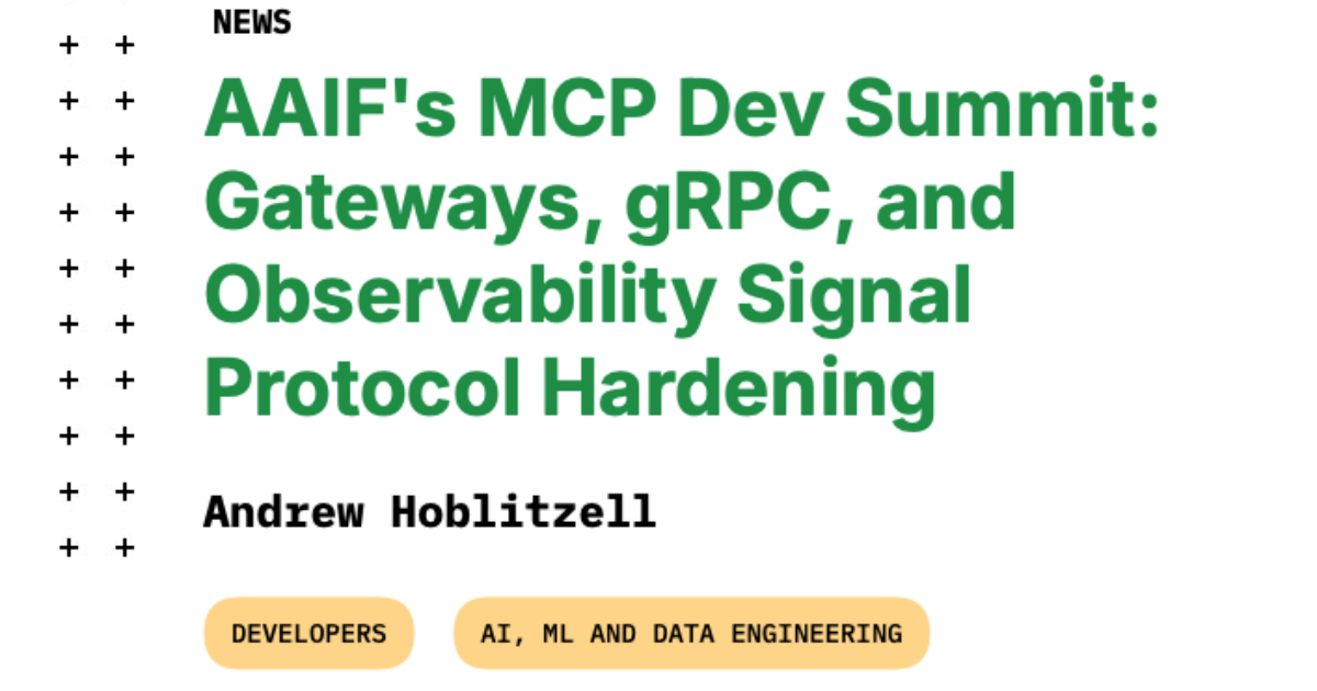 AAIF MCP Dev Summit: Gateway, gRPC và Củng cố Giao thức Tín hiệu Quan sát