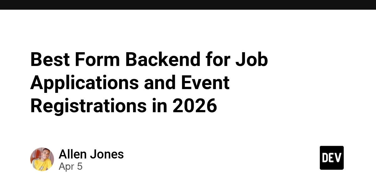 Top Dịch vụ Backend Form Tốt Nhất cho Tuyển Dụng và Đăng Ký Sự Kiện Năm 2026