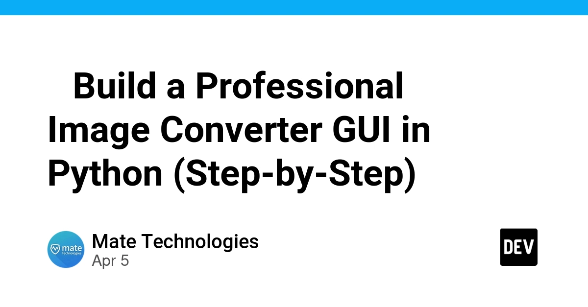Hướng dẫn Xây Dựng Ứng Dụng Chuyển Đổi Hình Ảnh Chuyên Nghiệp Bằng Python