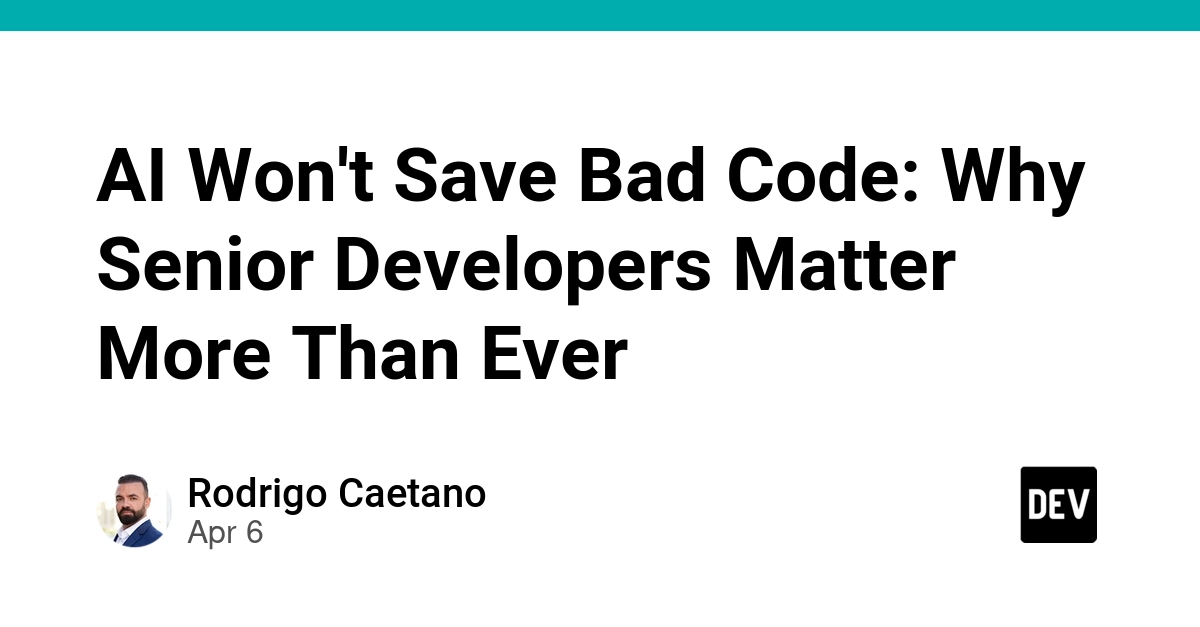AI Không Thể Cứu Vớt Code Xấu: Tại Sao Lập Trình Viên Cao Cấp Lại Quan Trọng Hơn Bao Giờ