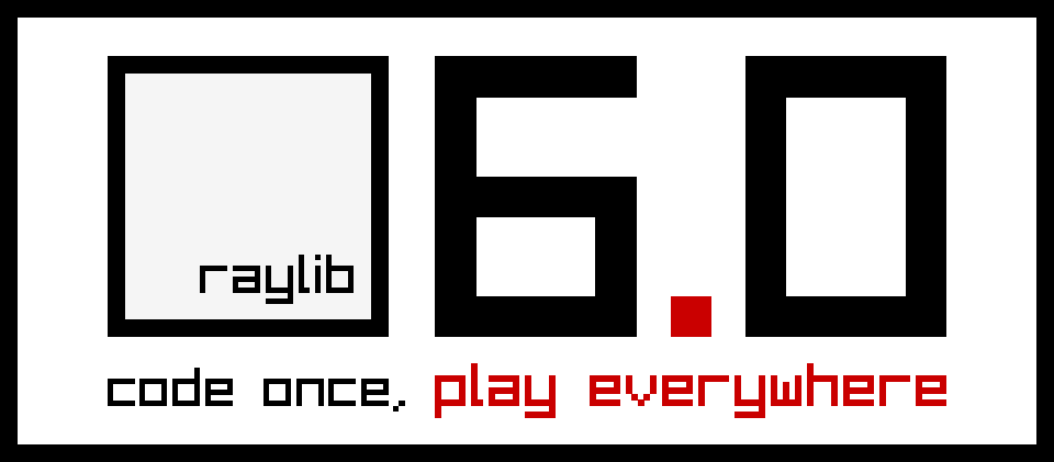 Raylib v6.0 Release