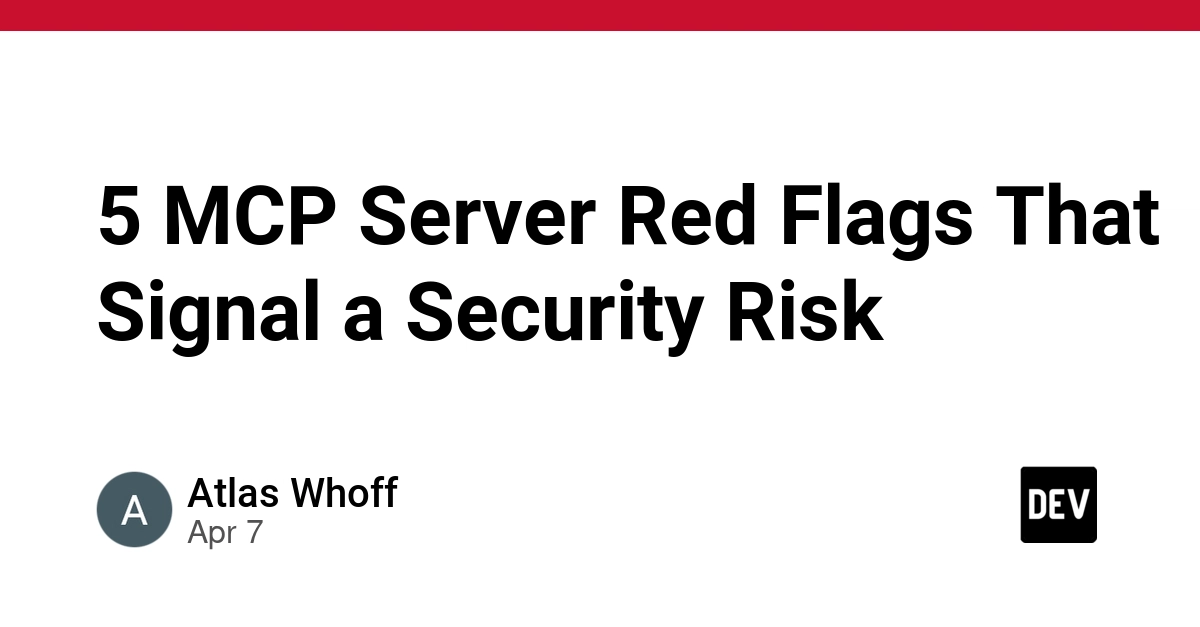 5 Dấu Hiệu Cảnh Báo An Ninh Khi Sử Dụng MCP Server