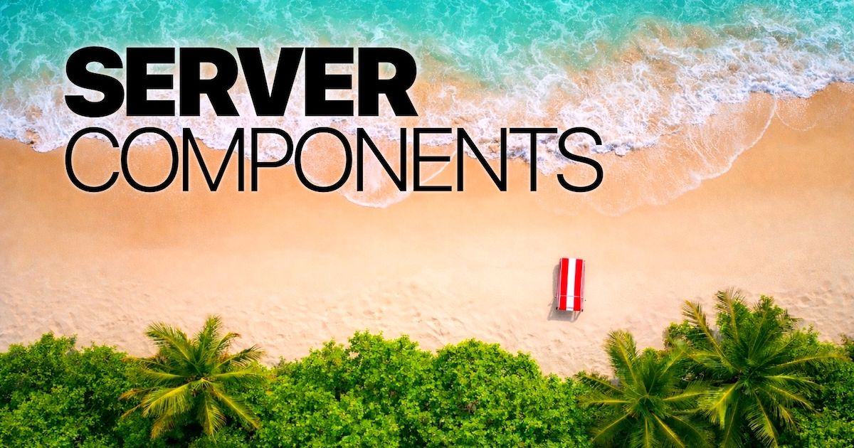 TanStack Start hỗ trợ React Server Components: Cách tiếp cận linh hoạt và an toàn hơn