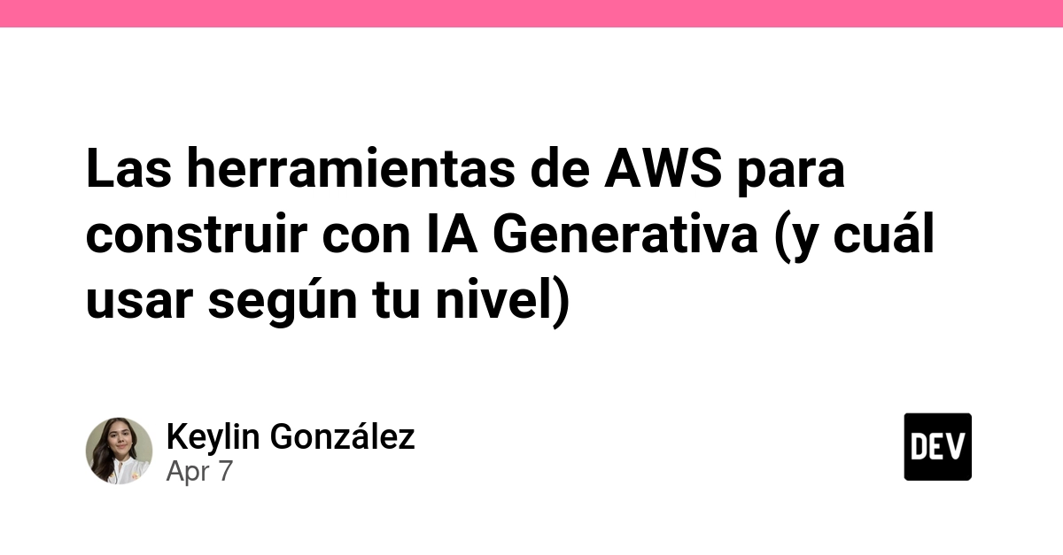 Tổng quan về công cụ AWS dành cho phát triển AI Generative theo từng cấp độ