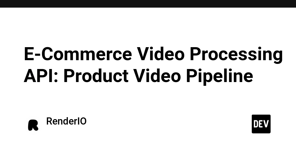 API Xử Lý Video Thương Mại Điện Tử: Hướng Dẫn Tối Ưu Quy Mô Lớn