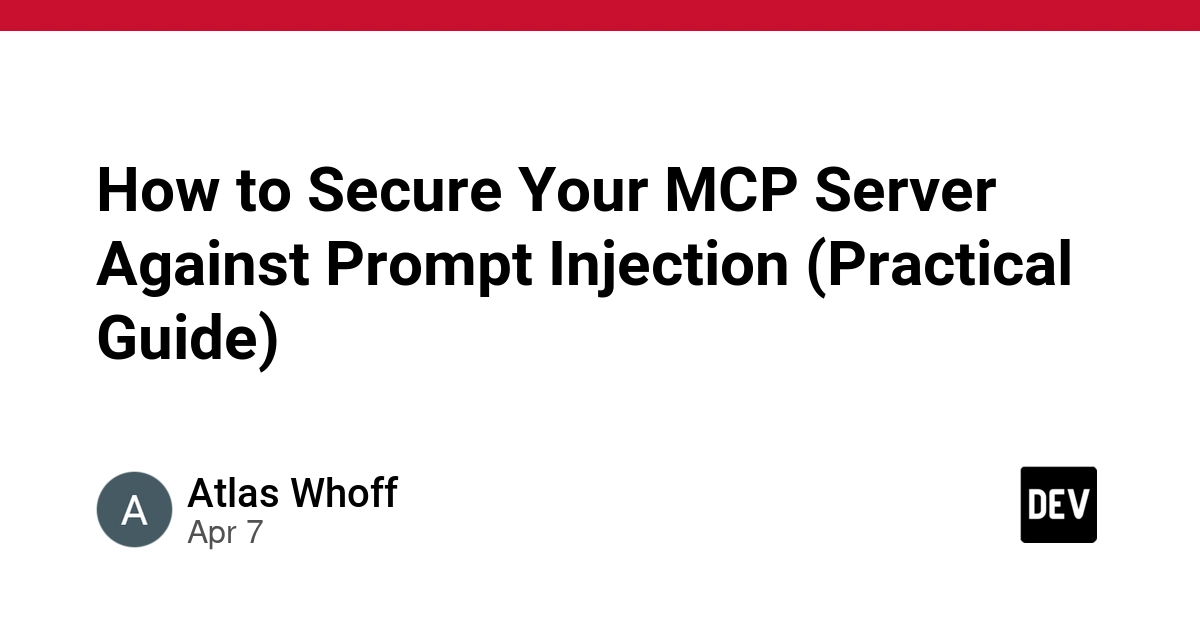 Hướng Dẫn Bảo Mật Máy Chủ MCP Tránh Mạo Nhập Prompt