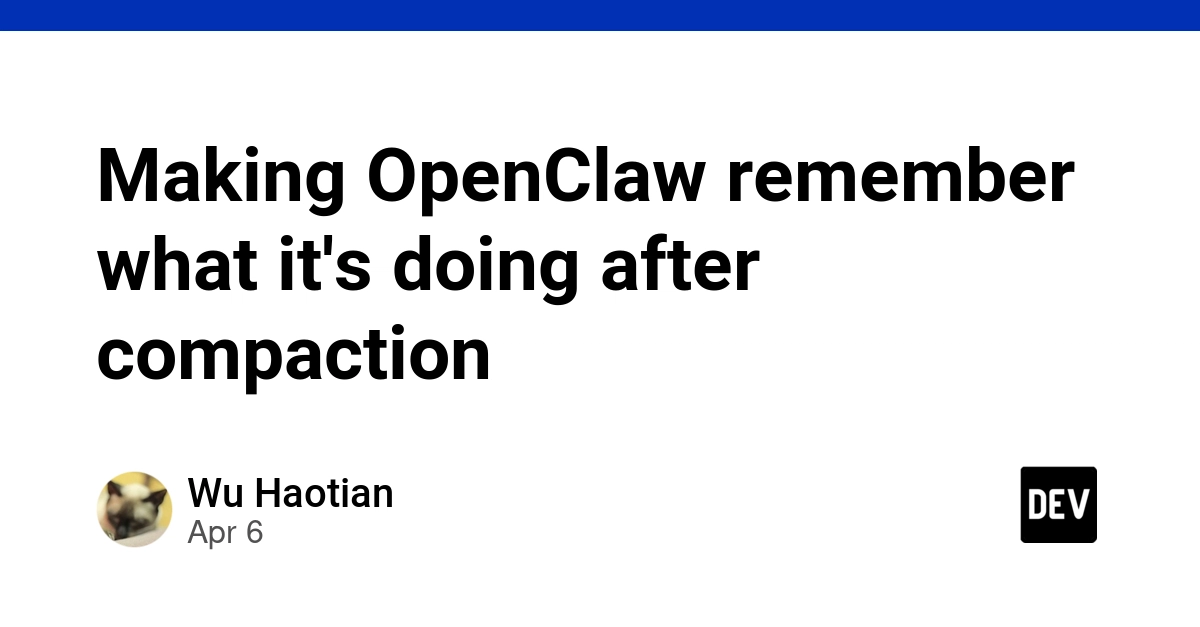 Plugin Pawpad: Giải pháp giúp OpenClaw ghi nhớ nhiệm vụ sau khi nén dữ liệu