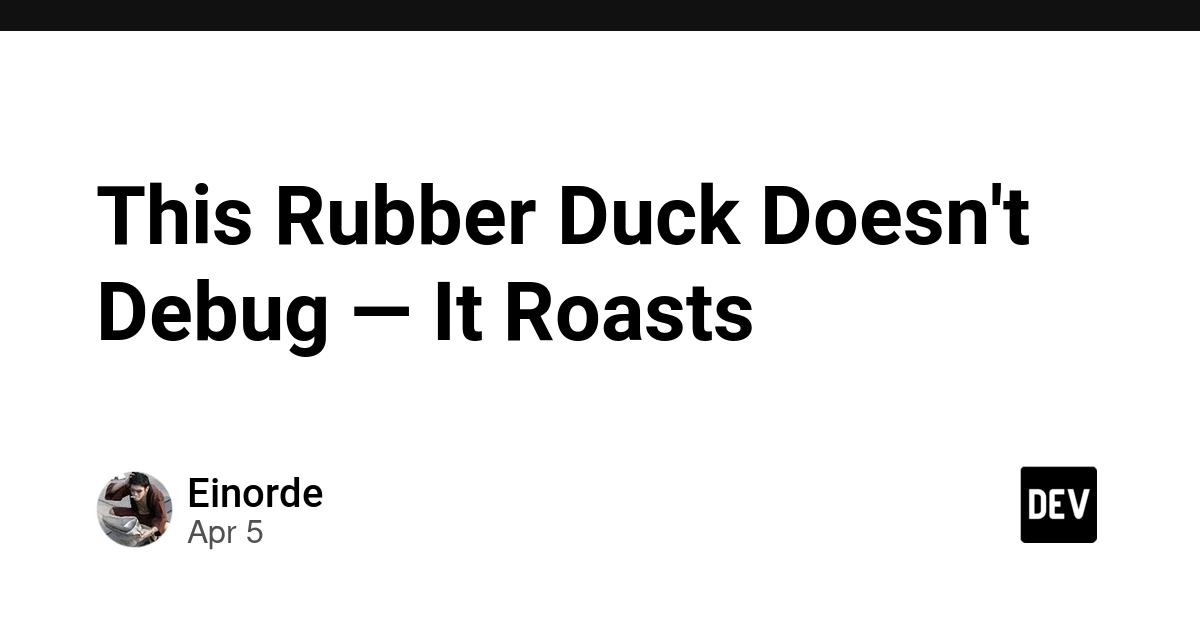 Con Vịt Cao Su Không Debug Nữa, Nó "Chê Bai" Code Của Bạn