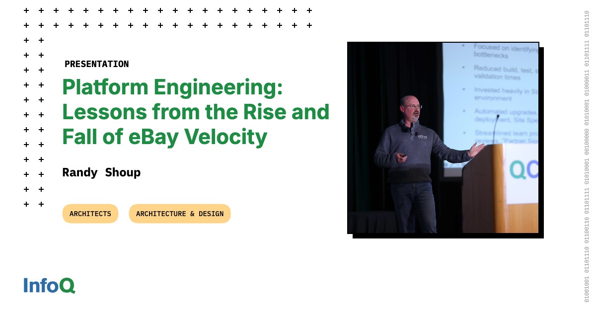 Platform Engineering: Bài học từ sự trỗi dậy và sụp đổ của eBay Velocity