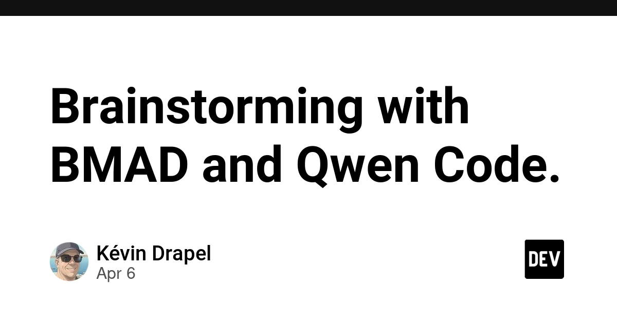 Tăng cường tư duy lập trình với BMAD và Qwen Code