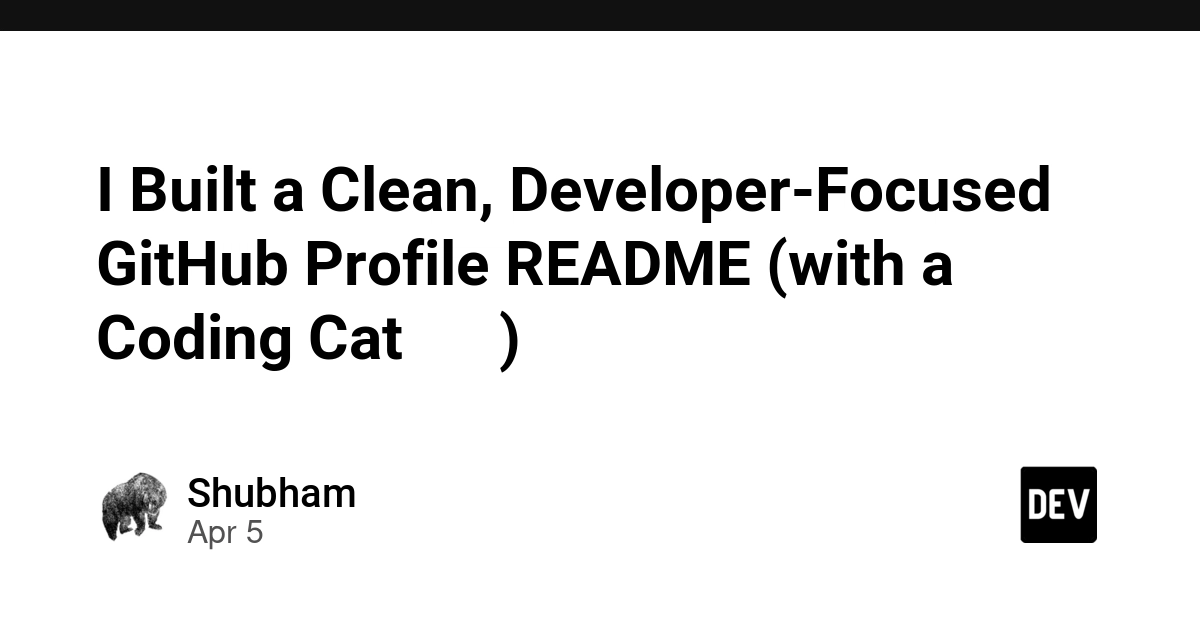 Tôi đã thiết kế lại trang hồ sơ GitHub để trở nên chuyên nghiệp và ấn tượng hơn (có cả chú mèo lập trình 🐱‍💻)