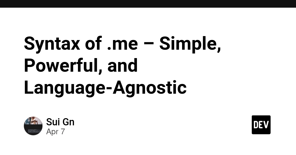 Cú pháp của .me: Đơn giản, Mạnh mẽ và Độc lập Ngôn ngữ