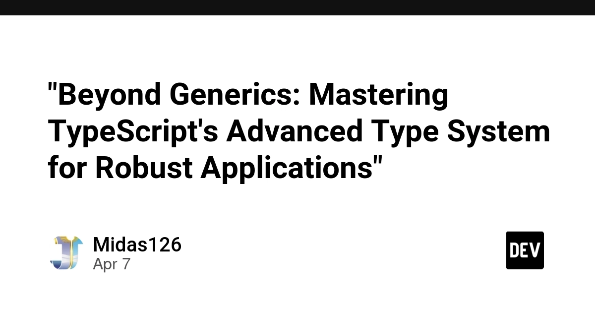 Nâng cao kỹ năng TypeScript với hệ thống kiểu dữ liệu nâng cao cho ứng dụng chắc chắn hơn