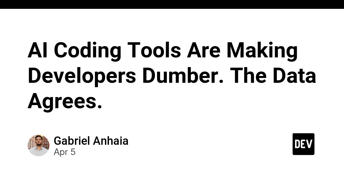 Công cụ lập trình AI đang khiến nhà phát triển trở nên kém thông minh hơn: Dữ liệu đã chứng minh