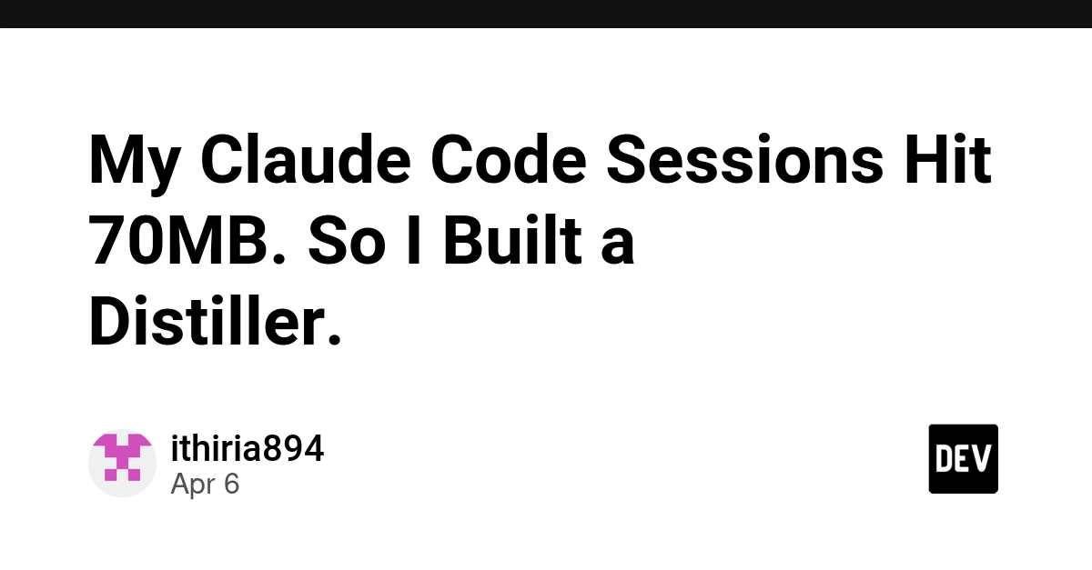 Giải pháp giảm dung lượng phiên làm việc Claude Code với Session Distiller