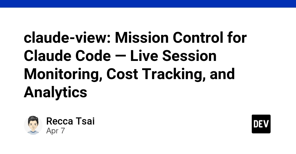 claude-view: Giám sát và phân tích chi phí sử dụng Claude Code theo thời gian thực