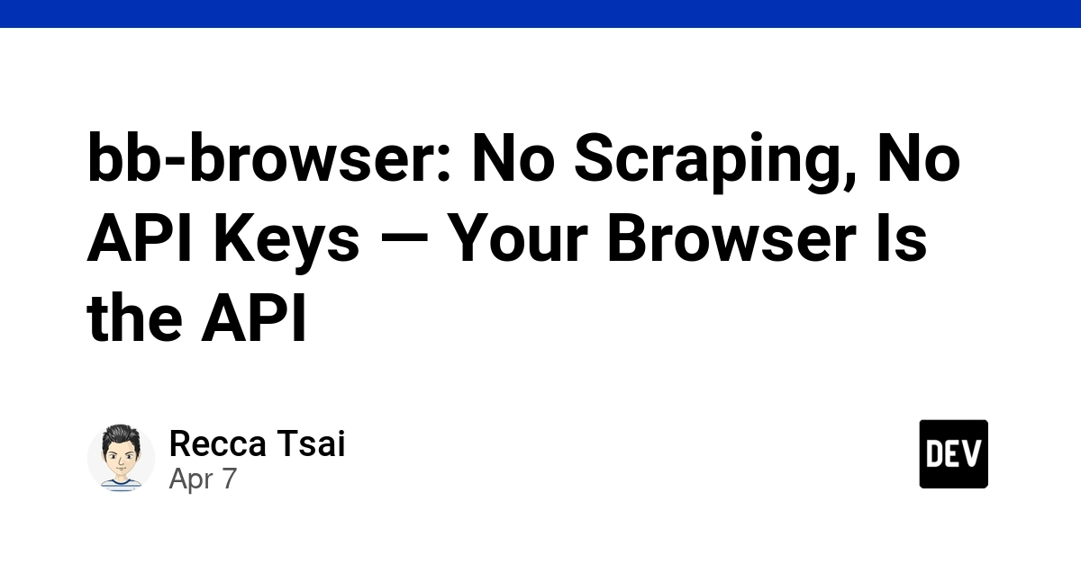 bb-browser: Biến Trình Duyệt Thành API Thực Thụ, Không Cần API Key Hay Scraper