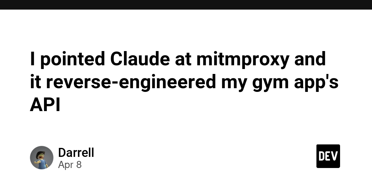 Dùng Claude và mitmproxy để đảo ngược kỹ thuật API ứng dụng tập gym