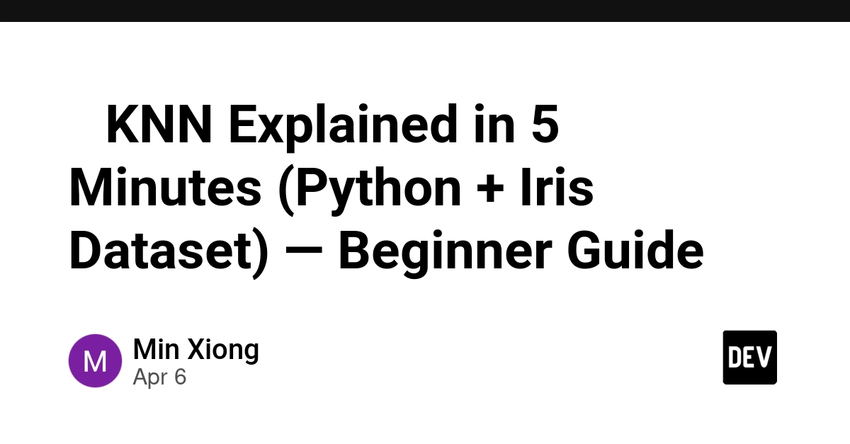 Giải mã thuật toán KNN: Hướng dẫn từ A-Z với Python và Bộ dữ liệu Iris
