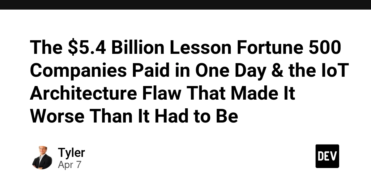 Bài học 5,4 tỷ USD từ sự cố CrowdStrike và lỗ hổng kiến trúc trong hệ thống IoT