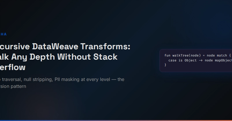 Ẩn dữ liệu PII đệ quy trong DataWeave: Một hàm duy nhất cho mọi tầng dữ liệu (Và cái bẫy Null)