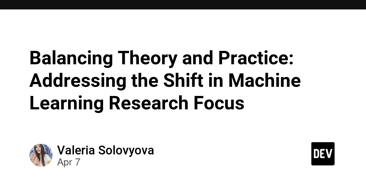 Sự chuyển dịch trong nghiên cứu máy học: Cân bằng giữa lý thuyết và thực tiễn