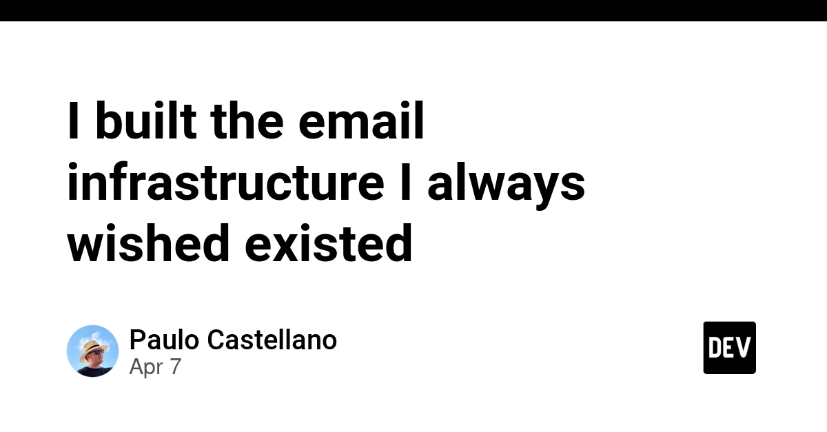 Tôi đã xây dựng hạ tầng email mà mình luôn mong muốn