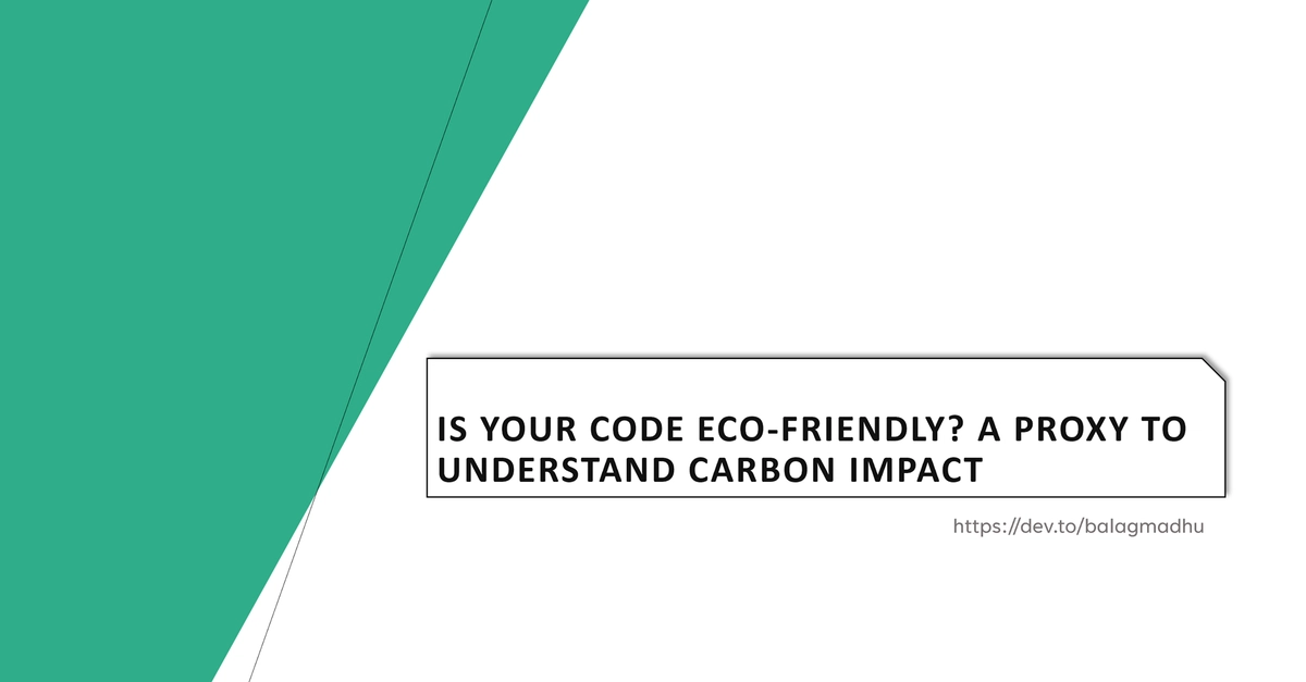Mã nguồn của bạn có thân thiện với môi trường không? Cách tính toán tác động carbon của API