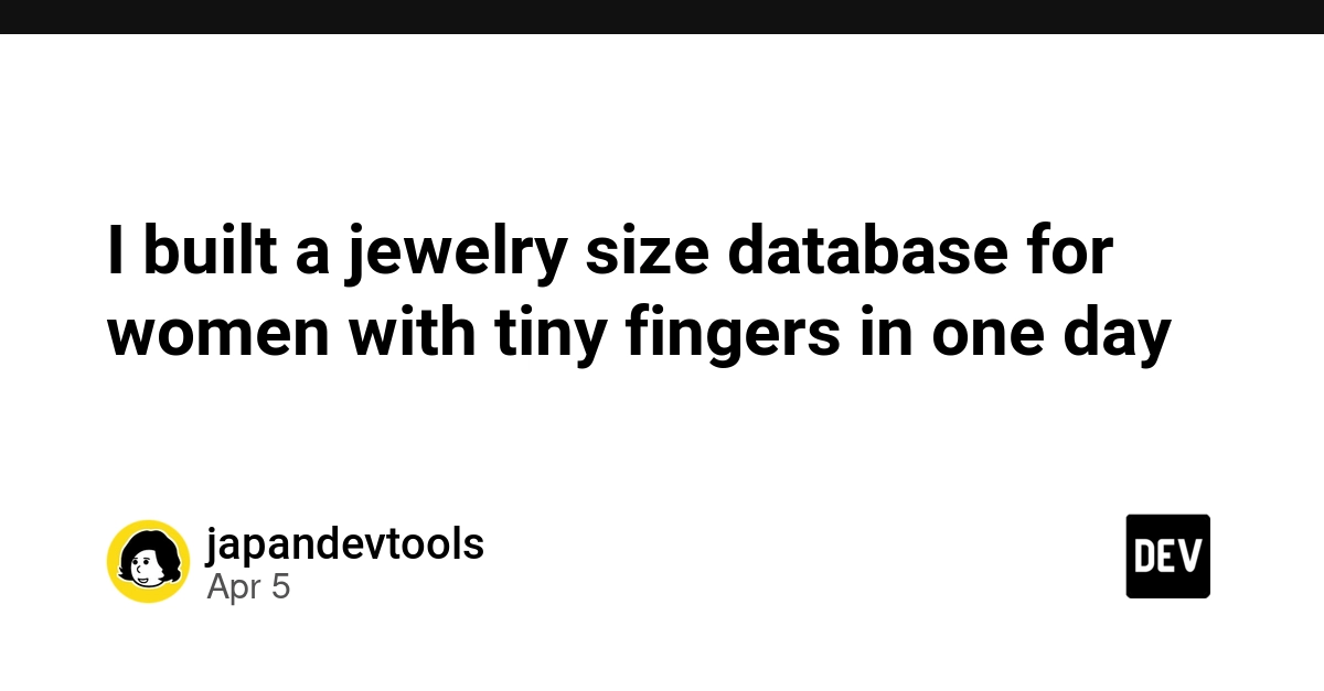 Xây dựng cơ sở dữ liệu trang sức cho ngón tay nhỏ bằng kỹ thuật web trong một ngày