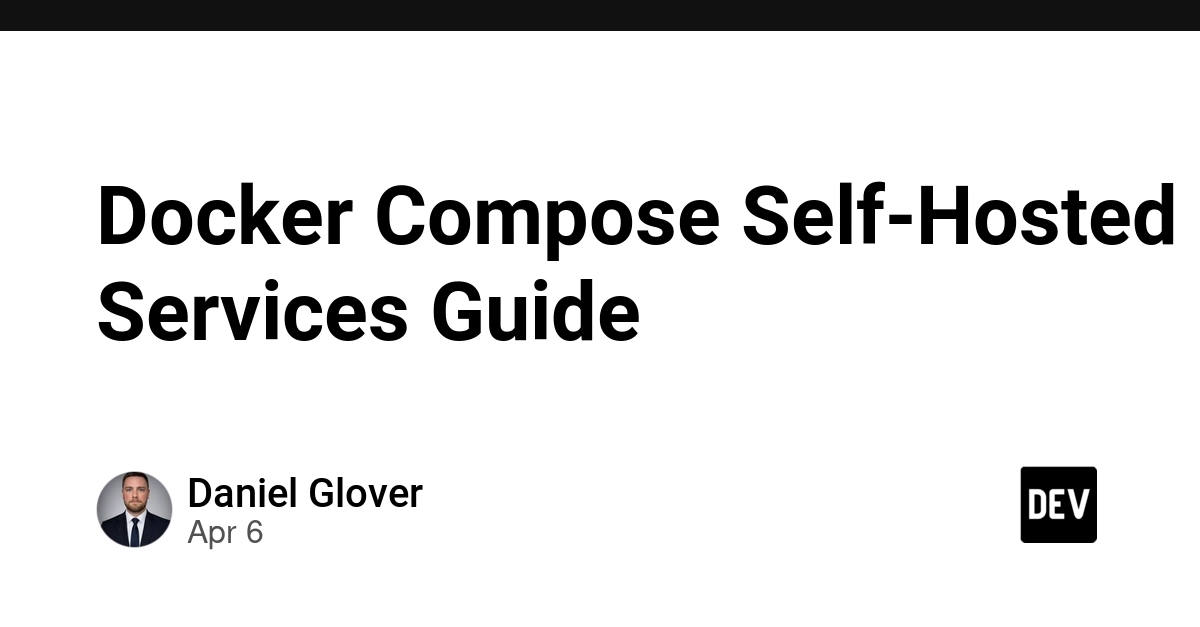 Hướng Dẫn Triển Khai Dịch Vụ Tự Quản Lý Với Docker Compose