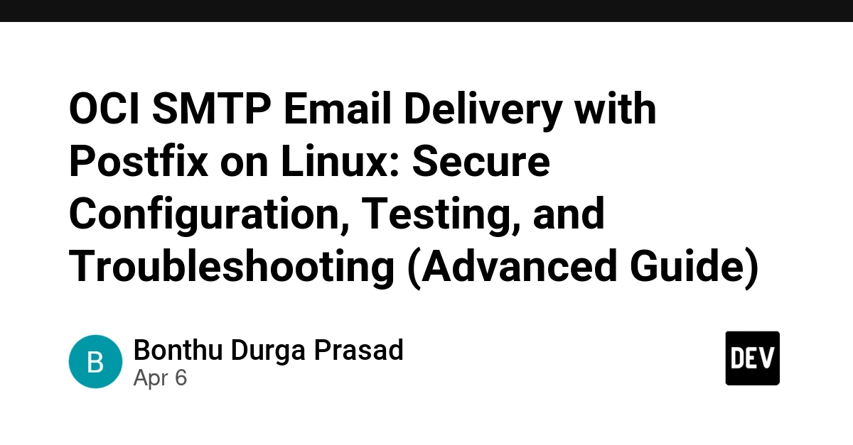 Hướng dẫn cấu hình OCI SMTP với Postfix trên Linux: Thiết lập an toàn và khắc phục sự cố