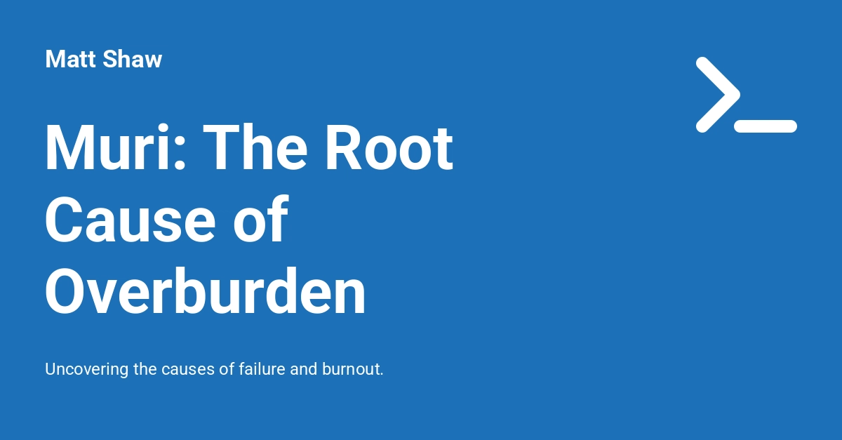 Muri – Nguyên Nhân Gốc Rễ của Quá Tải trong Phát Triển Phần Mềm