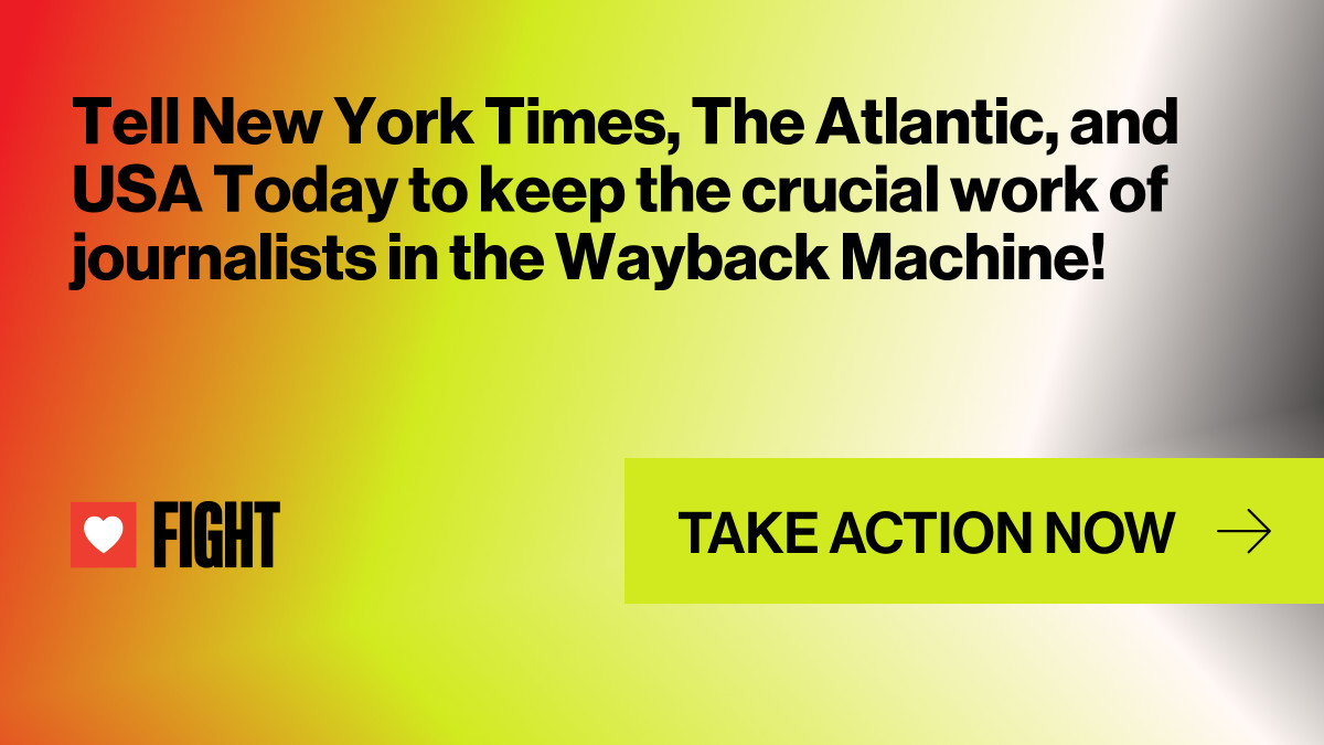 Thỉnh nguyện: Yêu cầu New York Times, The Atlantic và USA Today ngừng chặn Wayback Machine