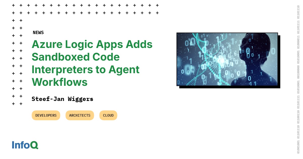 Azure Logic Apps bổ sung trình thông dịch mã Sandbox vào quy trình tác nhân AI