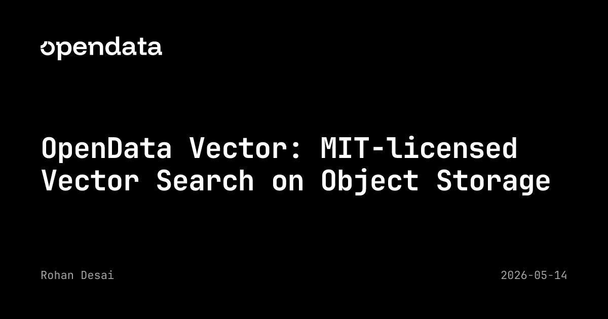 OpenData Vector: Công cụ tìm kiếm Vector mã nguồn mở trên Object Storage