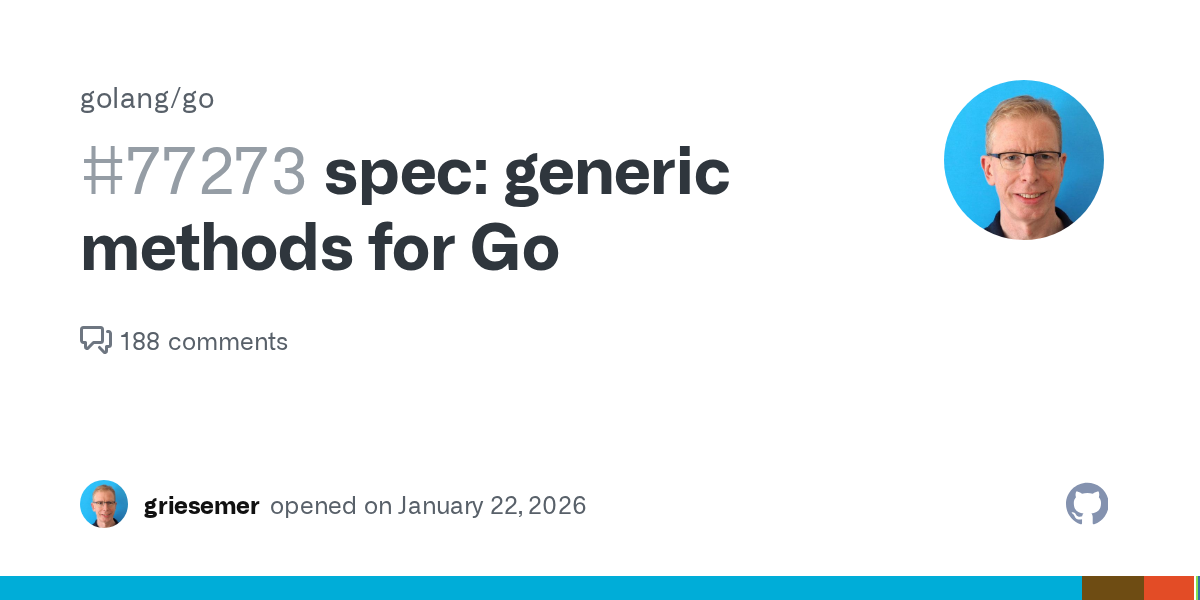 Ngôn ngữ Go chính thức đề xuất hỗ trợ Generic Methods