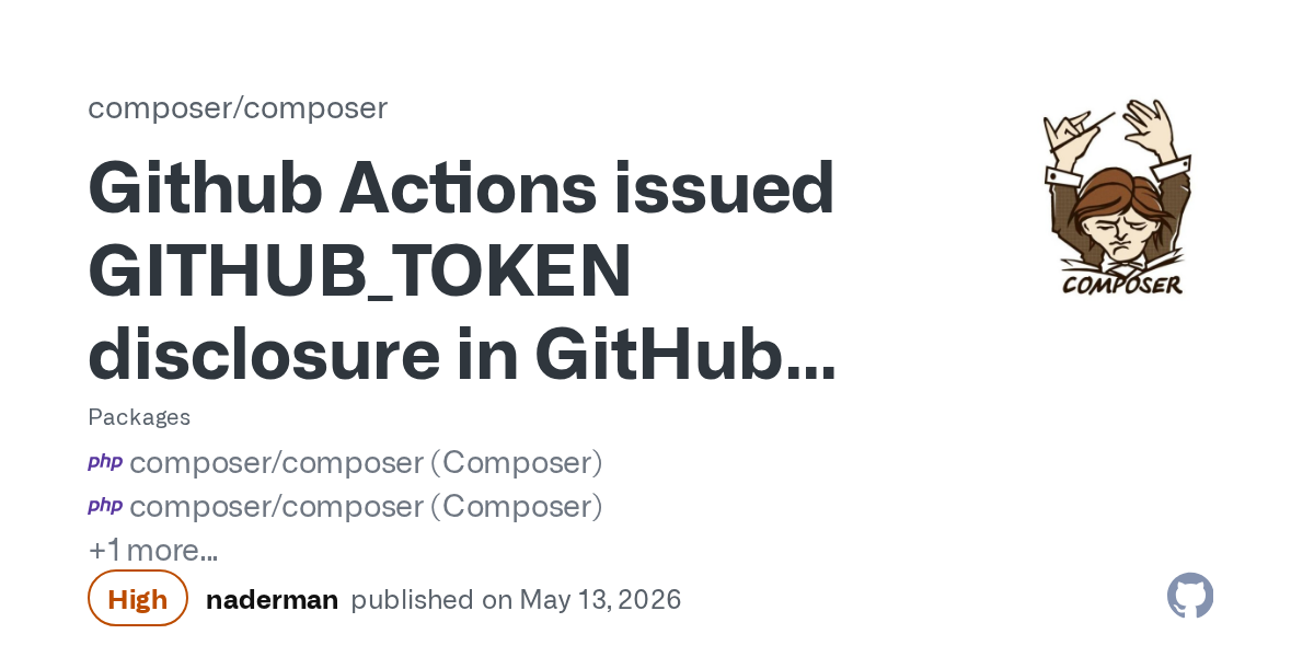 Lỗ hổng bảo mật trong Composer làm lộ GitHub Token trên GitHub Actions