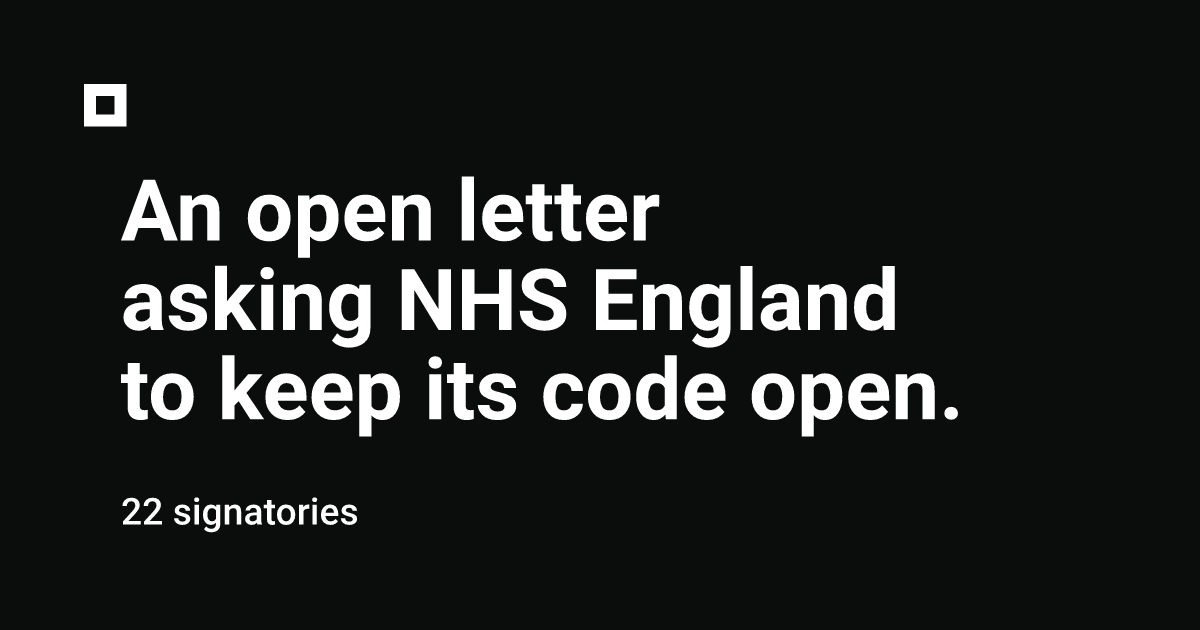 Thư ngỏ: Cộng đồng kỹ sư phản đối NHS Anh đóng cửa mã nguồn phần mềm