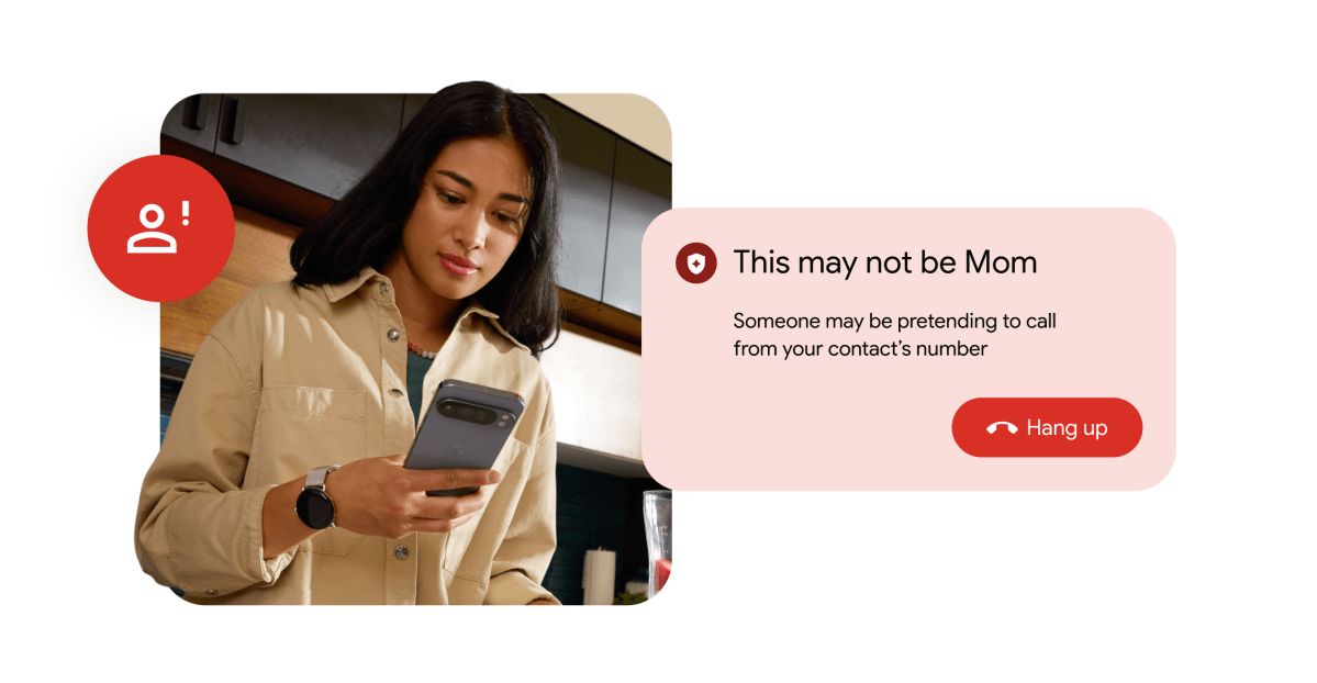 Ứng dụng Google Phone sẽ giúp bạn phát hiện các cuộc gọi lừa đảo mạo danh danh bạ