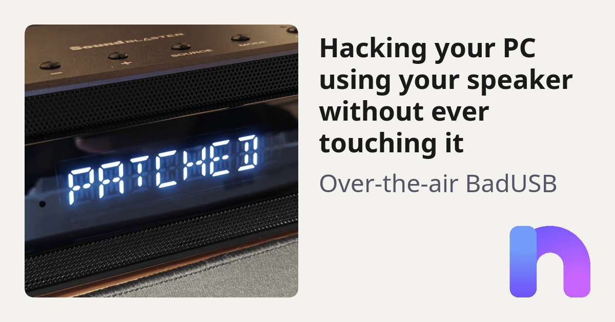 Hack loa PC từ xa qua Bluetooth: Biến Creative Katana V2X thành công cụ BadUSB nguy hiểm