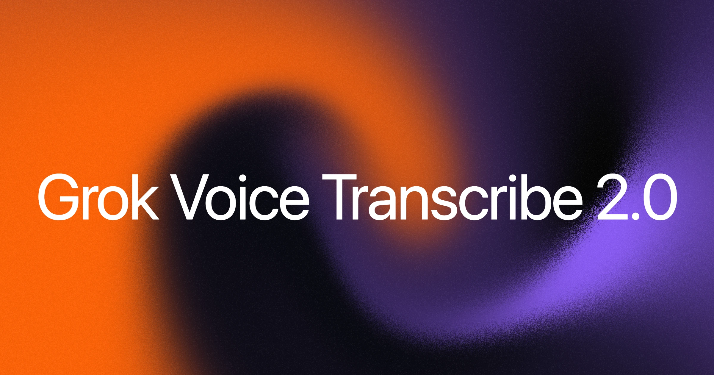Grok Voice Transcribe 2.0 ra mắt: Chuyển giọng nói thành văn bản chính xác gấp đôi, giá không đổi