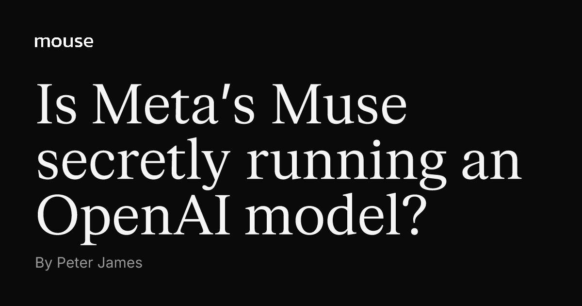 Meta Muse bị phát hiện có thể đang dùng model OpenAI ẩn tên muse-special