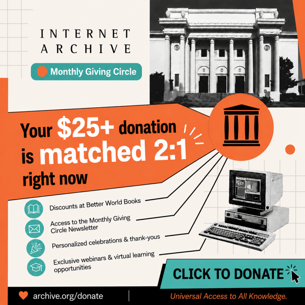 Internet Archive kêu gọi quyên góp định kỳ: Tháng 9 này, mỗi khoản đóng góp của bạn sẽ được nhân ba