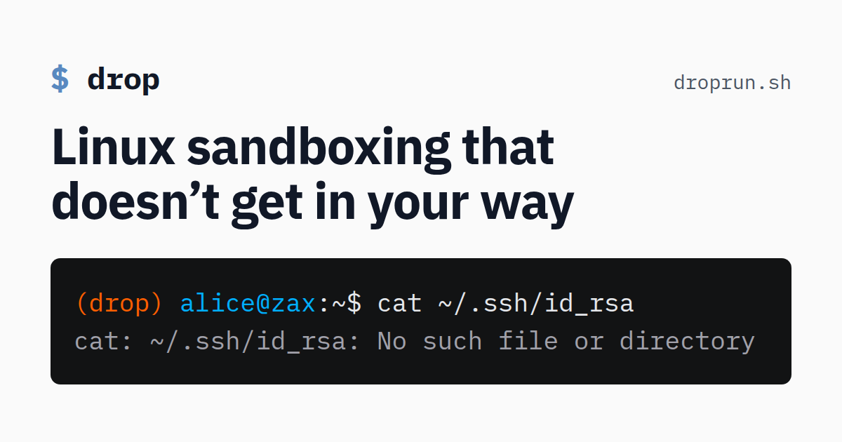 Drop: Sandbox Linux không cần quyền root, hỗ trợ gVisor