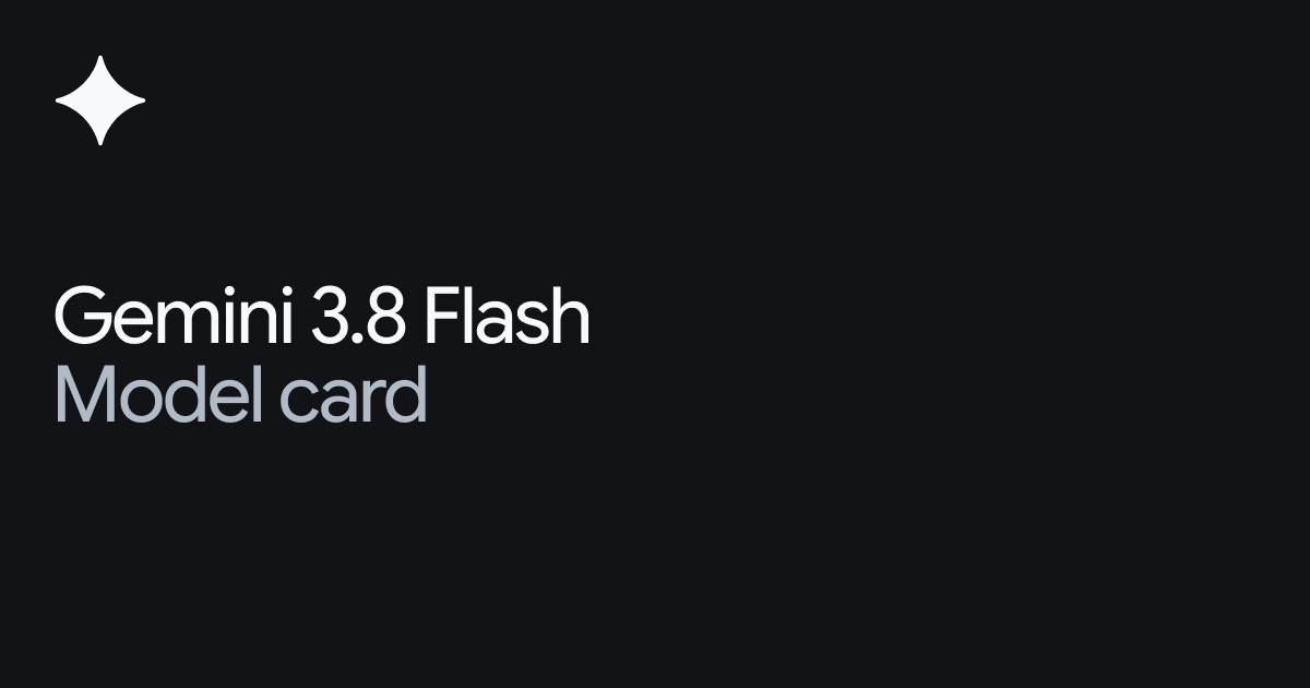 Google ra mắt Gemini 3.8 Flash: Bản nâng cấp mạnh mẽ cho tác nhân AI và lập trình phần mềm