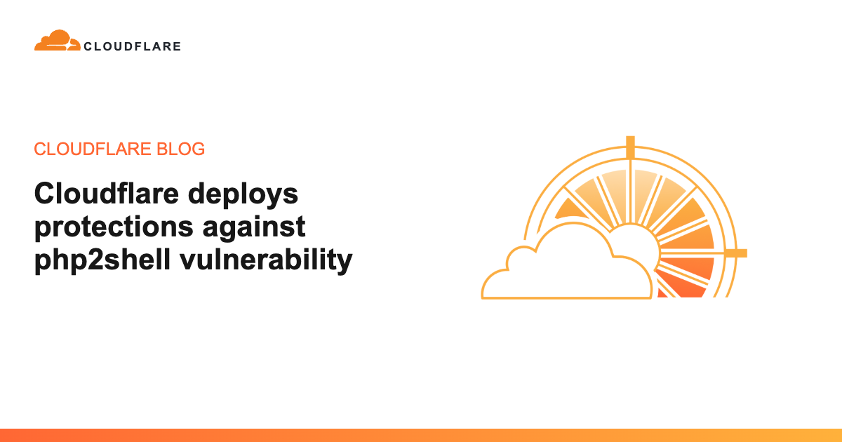 Cloudflare triển khai lớp bảo vệ chống lỗ hổng php2shell trên toàn cầu
