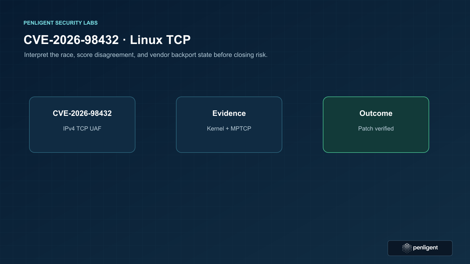 CVE-2026-98432: Lỗ hổng use-after-free trong TCP của Linux và bài học về xác minh bản vá
