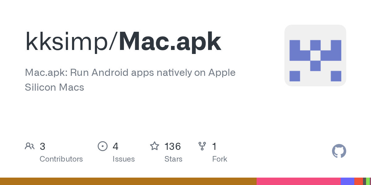 Mac.apk: Chạy ứng dụng Android gốc trên Mac Apple Silicon, không cần giả lập