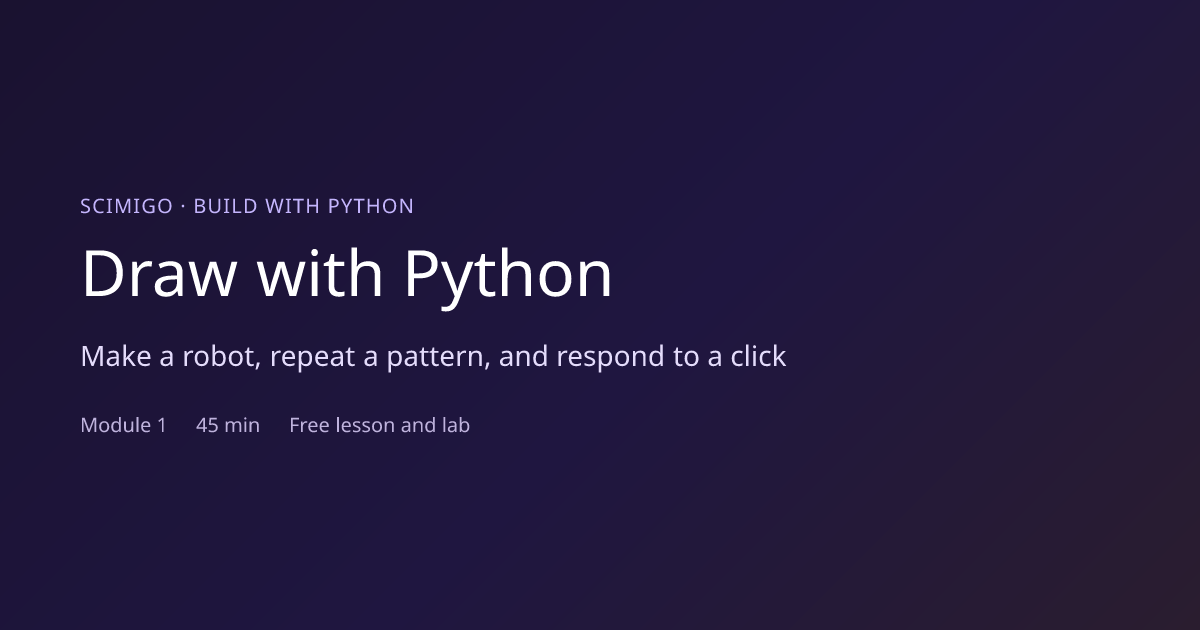 Khóa học Python cho người mới: viết code để vẽ hình ngay trên trình duyệt